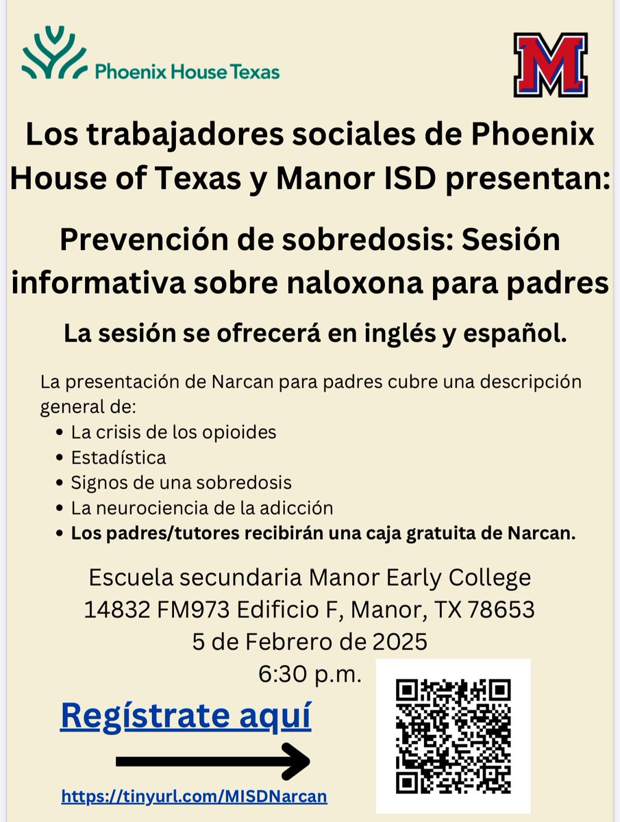 📣Hello Bobcat Families,
Phoenix House of Texas and Manor ISD Social
Workers Presents: 
Overdose Prevention: Naloxone Information
A session for parents.
The session will be offered in English and Spanish.