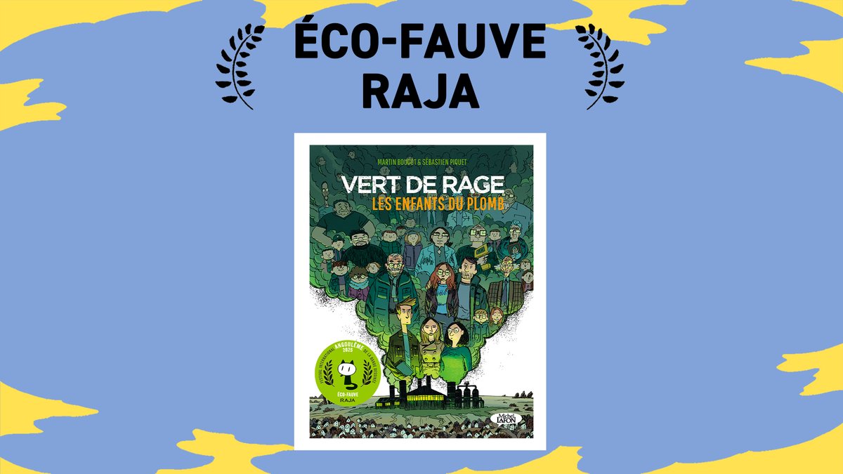 bdangouleme's tweet photo. Bravo à Martin Boudot (scénario) &amp; Sébastien Piquet (dessin) qui remportent le prix Éco-Fauve RAJA pour "Vert de rage - Les enfants du plomb" aux éditions @michellafon. 

Félicitations ✨

@MartinBoudot @RAJA_Emballages https://t.co/otg55AyLi3