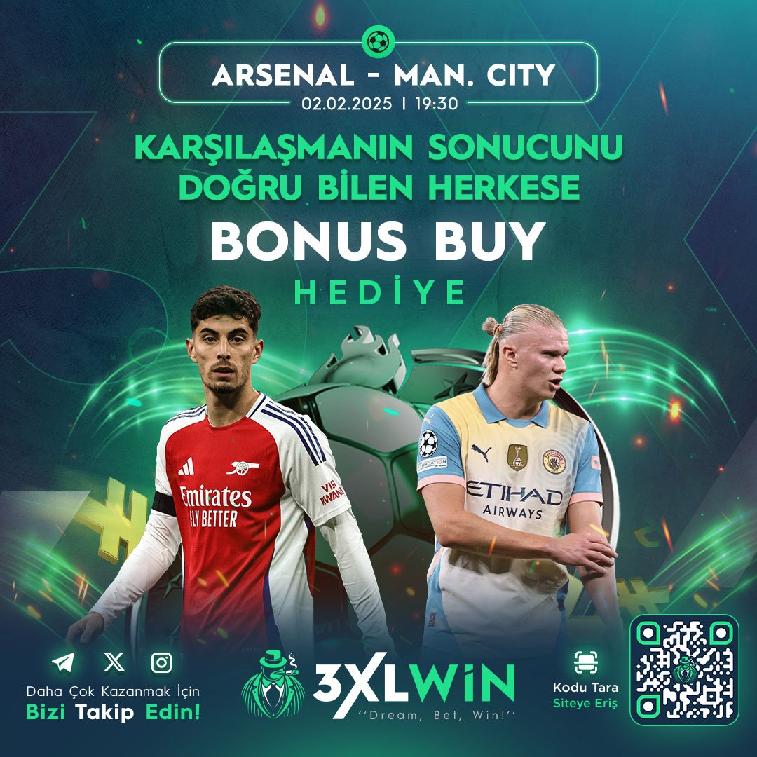 3xlwingiris's tweet photo. 💸Karşılaşmanın Sonucunu Doğru Bilen Herkese BONUS BUY Hediye !
✅KATILIM ŞARTLARI;
✅X Hesabımızı Takip Et!
✅Gönderiyi Reetwetle Ve Beğen!
✅#3XLWIN Hashtag'i ile 3 Arkadaşını Etiketle!
💢GÜNCEL GİRİŞ (https://t.co/Lqn3XhpLft)
#3XLWİN #casinobonus #BonusBudget #arsenal #city