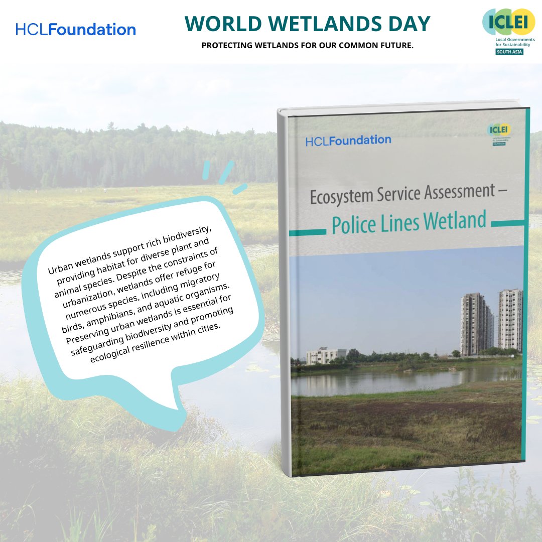 Celebrating #WorldWetlandsDay!

Prepared under the <a href="/HCL_Foundation/">HCLFoundation</a> supported project, read our full report to explore how restoring #UrbanWetlands can shape #Resilient and #SustainableCities.

Read the full report here: southasia.iclei.org/wp-content/upl…

#UrbanBiodiversity #Noida