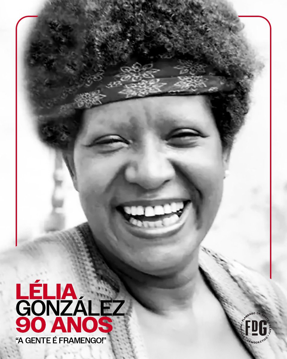 FlamengodaGente's tweet photo. Hoje faz 90 anos do nascimento da  filósofa, intelectual, pioneira do movimento negro brasileiro e flamenguista Lélia González. No entanto, seu vínculo com o clube da Gávea não se deu apenas pelo coração rubro-negro. https://t.co/4i3JKCTyJu