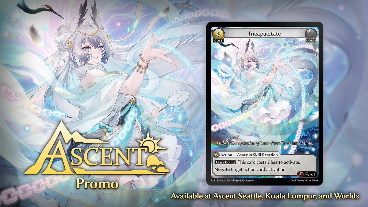 グランドアーカイブ - Incapacitate Promo *4 Introducing Incapacitate, the new Ascent entry promo for the HVN