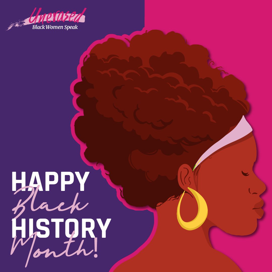 Happy #BlackHistoryMonth! We're so excited to continue amplifying the voices of Black women this month and throughout the year. Black women are making history 365! #UnerasedBWS