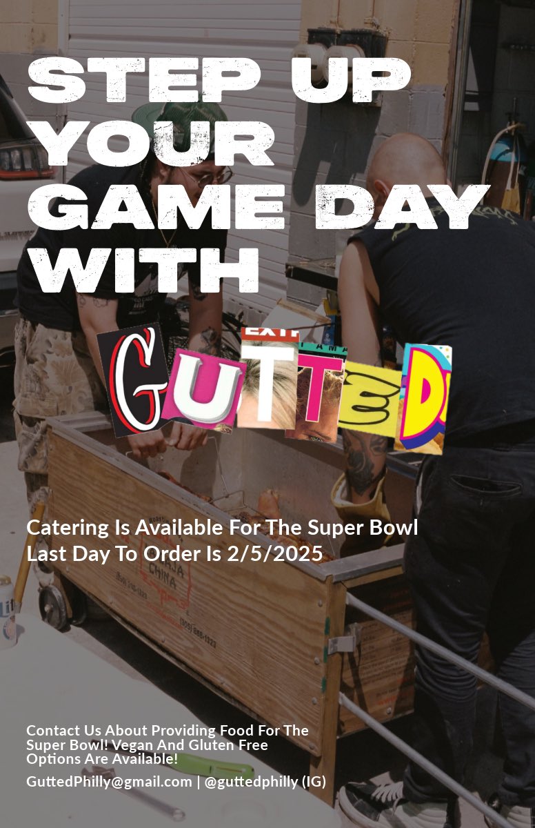 gutted_philly's tweet photo. Listen up #Philadelphia we are takin catering orders for #SuperBowlLIX with vegan, gluten, dairy or pork free options available you can take ease knowing you don’t gotta worry about your  guests getting hangry or too drunk while THE BIRDS MOP THE FLOOR WITH THE CHIEFS’ BITCHASSES https://t.co/8KDHA8CVmj