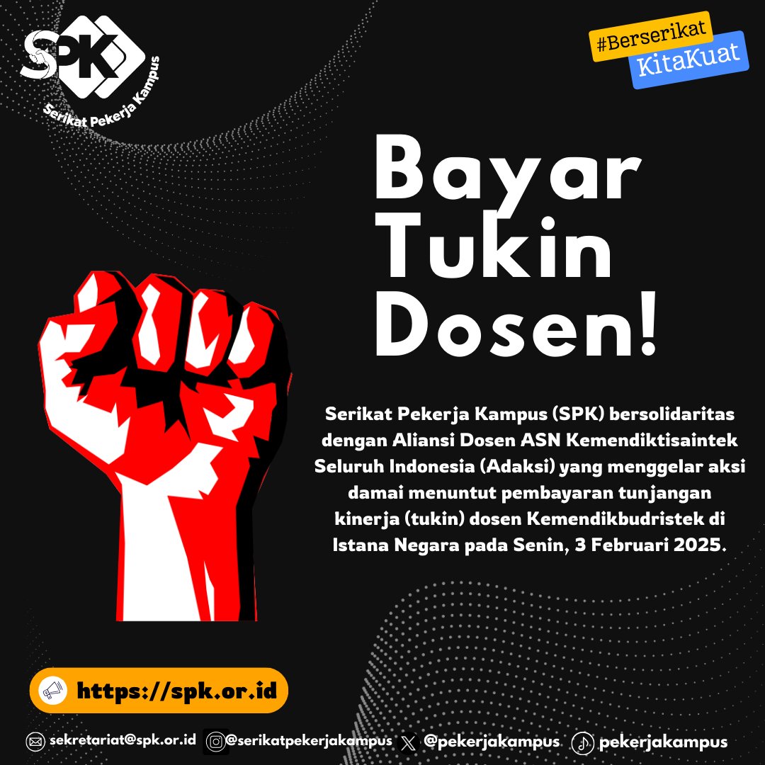 pekerjakampus's tweet photo. Serikat Pekerja Kampus (SPK) bersolidaritas dengan Aliansi Dosen ASN Kemendiktisaintek Seluruh Indonesia (Adaksi) yang menggelar aksi damai menuntut pembayaran tunjangan kinerja (tukin) dosen Kemendikbudristek di Istana Negara pada Senin, 3 Februari 2025.

#SerikatPekerjaKampus https://t.co/yL5vbgSXA4