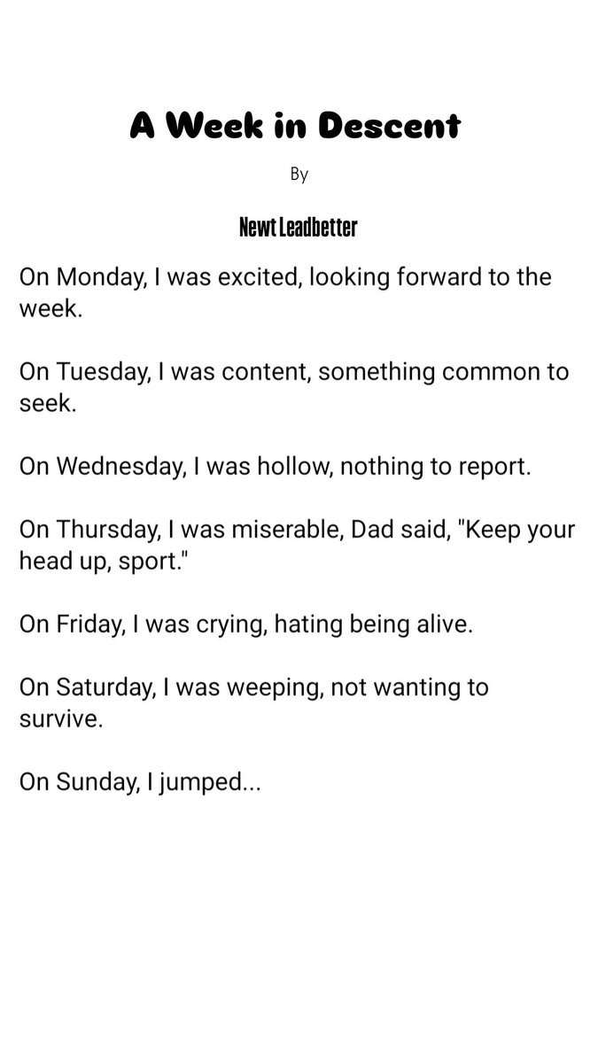NewtLeadbetter's tweet image. &apos;A Week in Descent&apos; by Newt Leadbetter 

#shortform #poem #darkpoem #rawpoetry