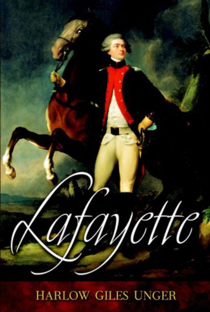 Lafayette by <a href="/Harlowunger/">Harlow Giles Unger</a> is a detailed biography of the ‘hero of two worlds’. It is easy to forget the outsized role the Marquis played in both the American and French revolutions. Well worth the read.
