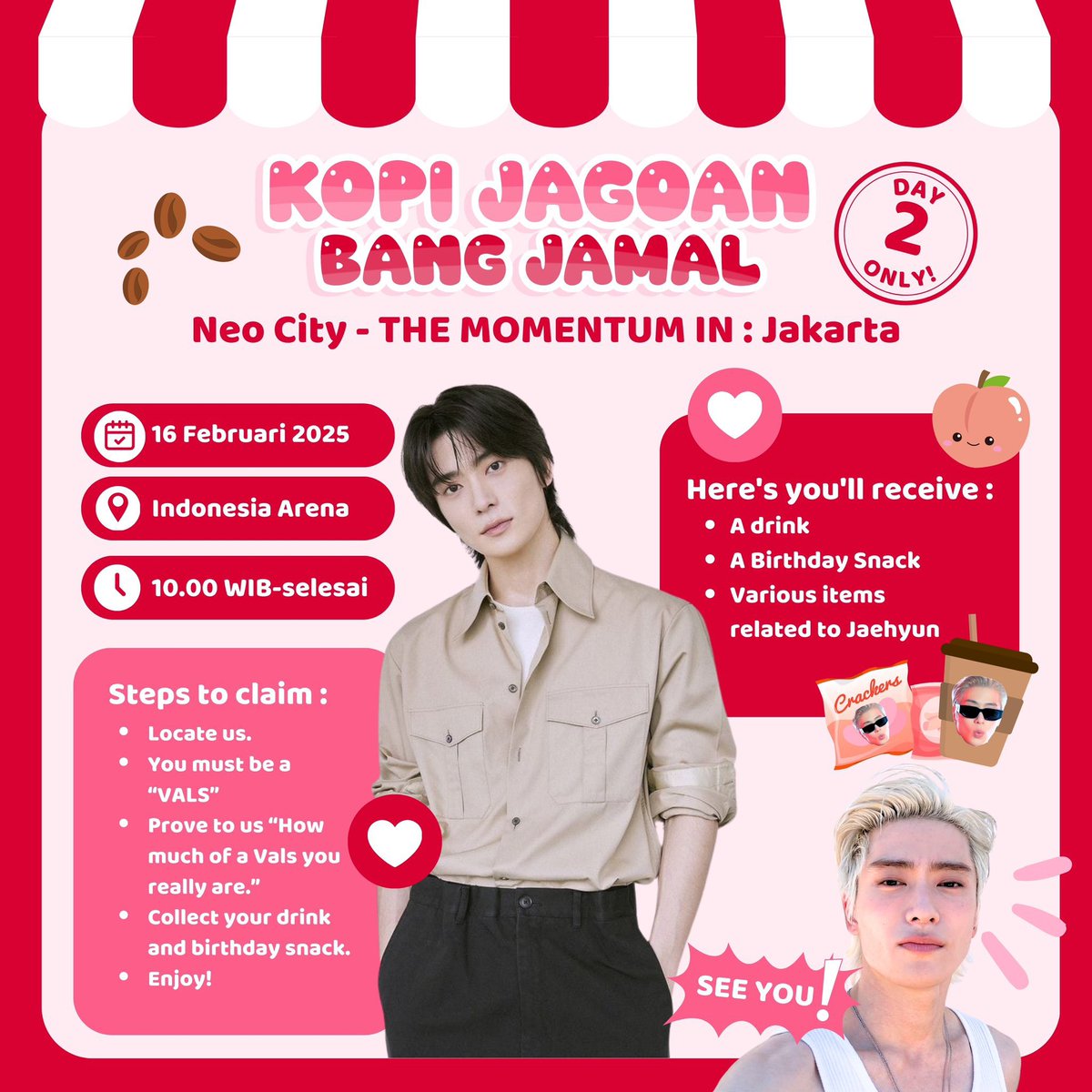 peacharamell's tweet image. vals are you ready⁉️

let me drop something hot🔥

VALS Project for JAEHYUN BIRTHDAY🎂 
NEO CITY : THE MOMENTUM IN JAKARTA - DAY 2

“KOPI JAGOAN BANG JAMAL”

🗓 16 Feb 2025 (DAY2)
⏰ 10.00-selesai
📍Lap. Parkir Panahan GBK

See you Vals!🍑
#JAEHYUN #재현 #NEOCITY_THE_MOMENTUM_JKT