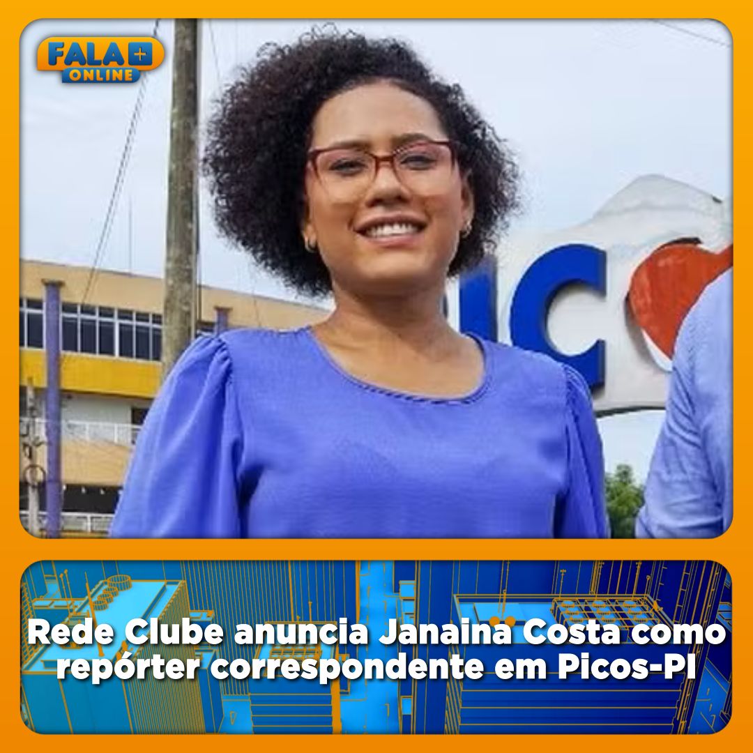 falamaisonline's tweet photo. Rede Clube anuncia Janaina Costa como repórter correspondente em Picos-PI.
https://t.co/lQJvWQgUxE
#RedeClube #TVGlobo #Televisão #FalaMaisOnline https://t.co/kGxaNL5SoR