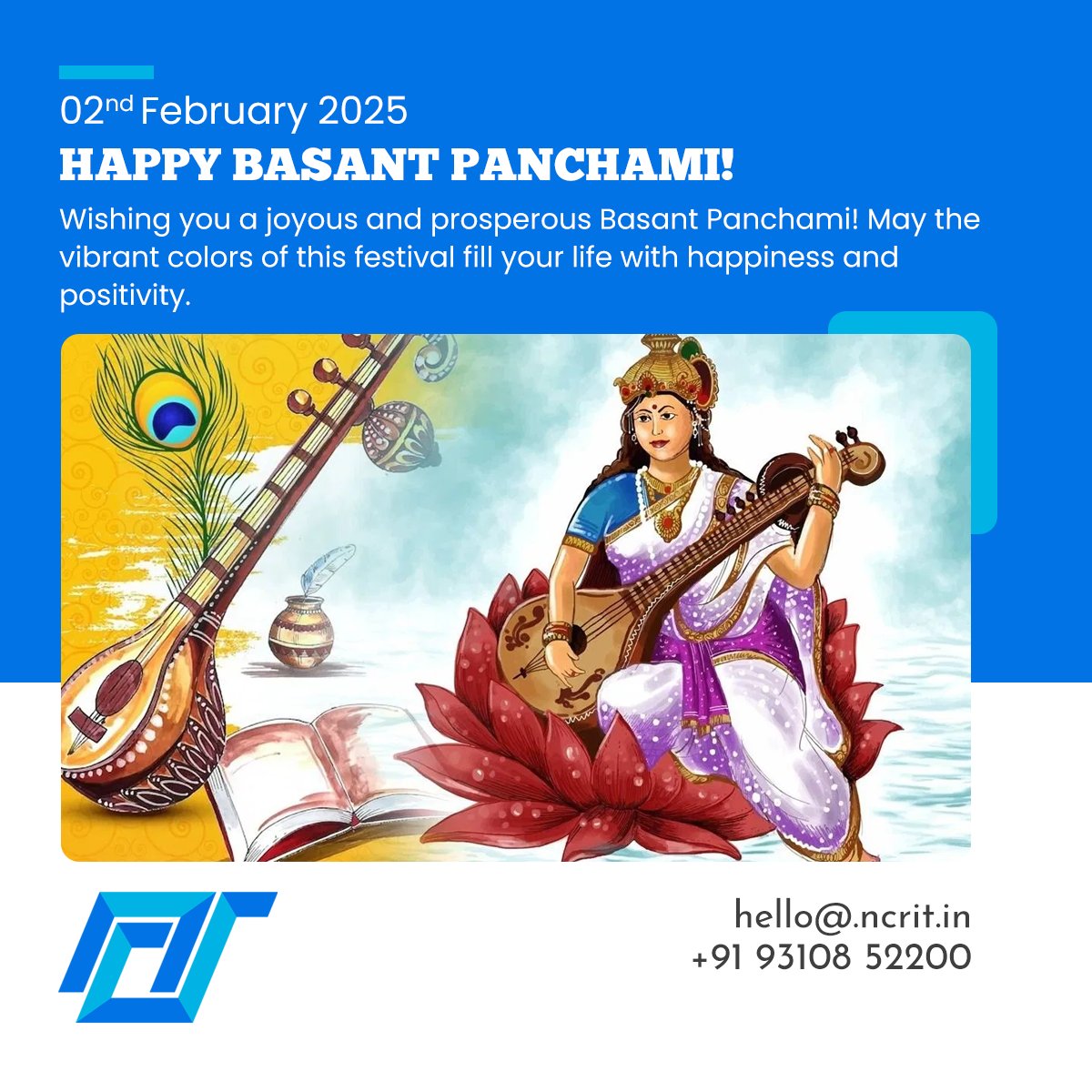 NCRITSol's tweet photo. Wishing you a joyous and prosperous Basant Panchami! May the vibrant colors of this festival fill your life with happiness and positivity. 🌿🌞 🌸

#BasantPanchami #HappyBasantPanchami #BasantPanchami2025 #VasantPanchami #SaraswatiPuja #वसंतपंचमी #NCRITSolutions #NCRIT https://t.co/IFofiCNDZf