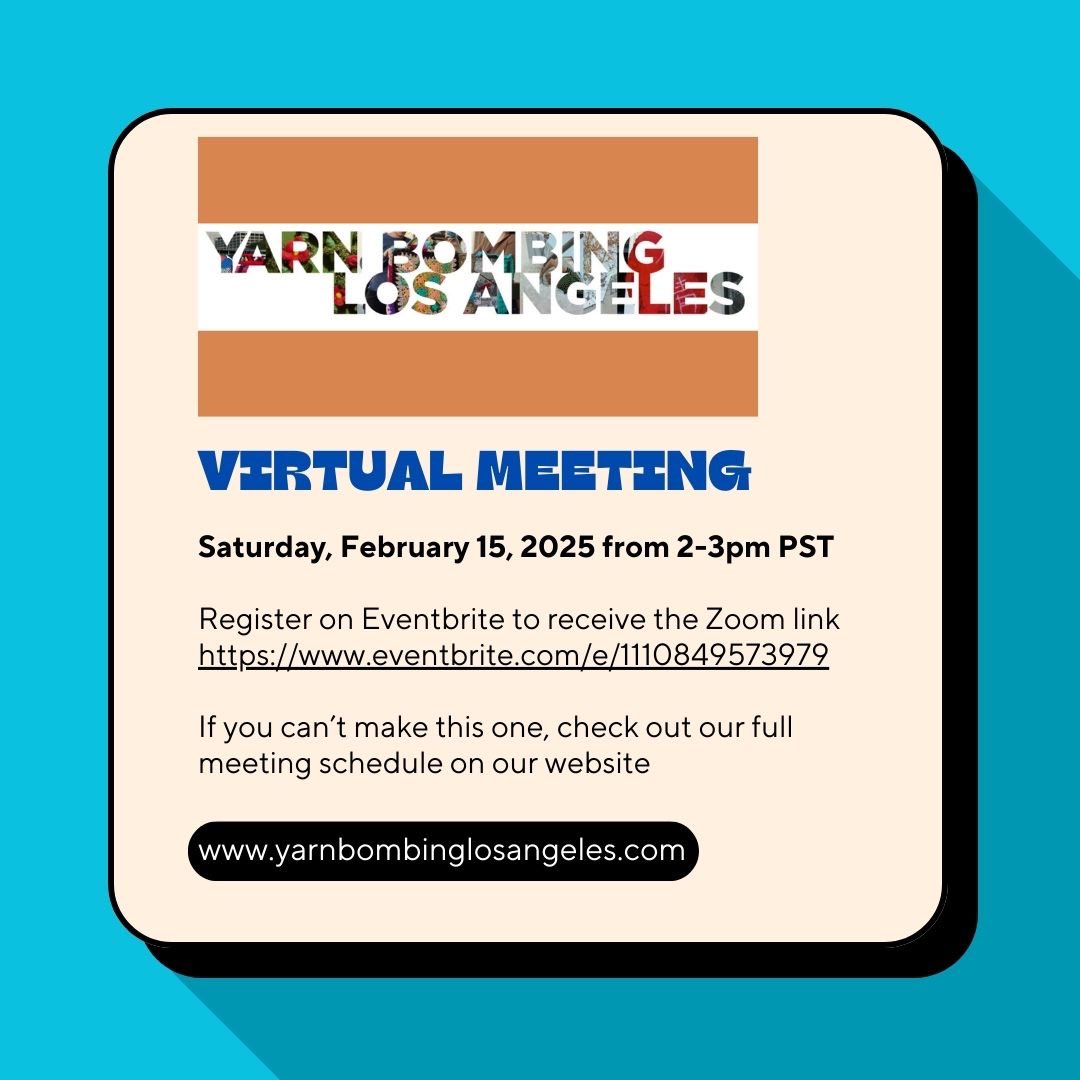 YarnBombingLA's tweet photo. Join Yarn Bombing Los Angeles
Saturday February 15, 2-3pm PST to catch up with our community.

Register on Eventbrite to receive the Zoom link 
https://t.co/9pRe7DYpaR

If you can’t make this one, check out our full meeting schedule on our website
https://t.co/BzGjWIpbZ8 https://t.co/yorvHxH2Og