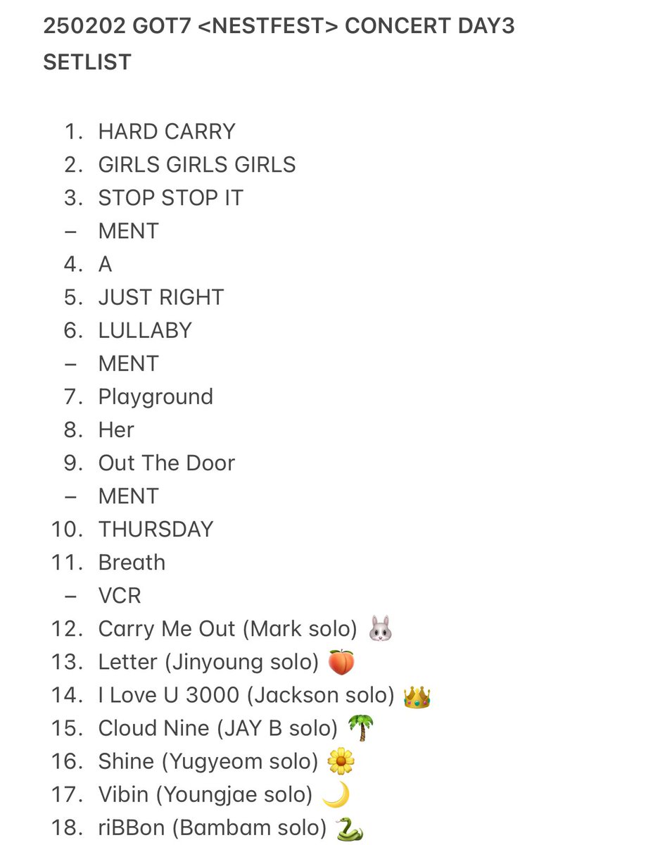 imjaebooms's tweet image. 250202 GOT7 &amp;lt;NESTFEST&amp;gt; CONCERT DAY 3 SETLIST 

(everything the same except Encore)

NESTFEST DAY 3
#GOT7_NESTFEST_Day3
#GOT7_NESTFEST
#GOT7 #갓세븐 @GOT7Official