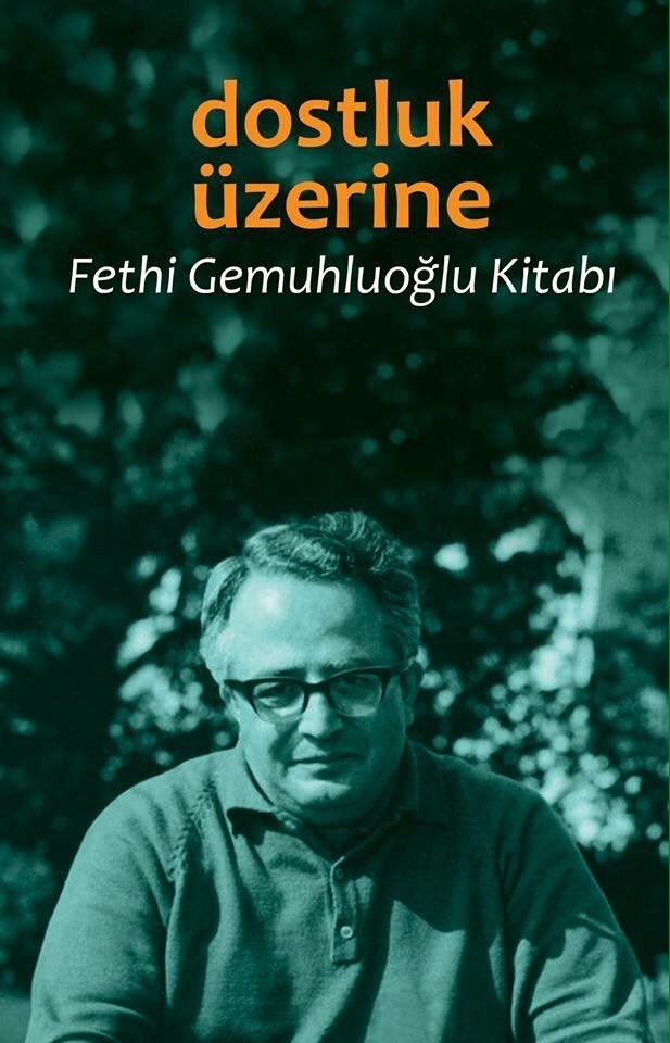SGemuhluoglu's tweet image. Dostluk Üzerine /
Fethi Gemuhluoğlu kitabının
İz Yayıncılık&apos;tan 14. baskısı çıktı