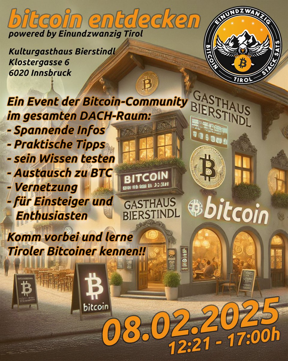 🚀 Bitcoin Entdecken – Das Event für die DACH-Community auch in Tirol! 🟠

Am 08.02.2025 erwartet dich ein spannender Tag voller Bitcoin-Insights! 🤗

🔸 Sei dabei, lerne Bitcoiner aus der Region kennen &amp; tauche ein in die Welt von BTC! 🔸

#BitcoinEntdecken #BTC #Einundzwanzig