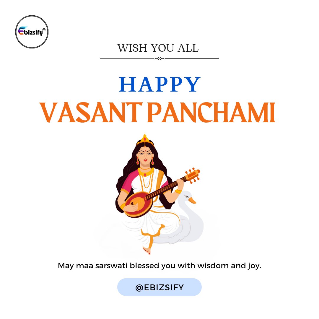 ebizsify's tweet photo. Wishing all entrepreneurs a day filled with knowledge, creativity, and progress. Happy Vasant Panchami! 

#ContinuousLearning #Success #vasantpanchami2025 #vasantpanchami #indianfestival #ebizsify #entrepreneurlife #basantpanchami2025 https://t.co/vTRW91dk7I