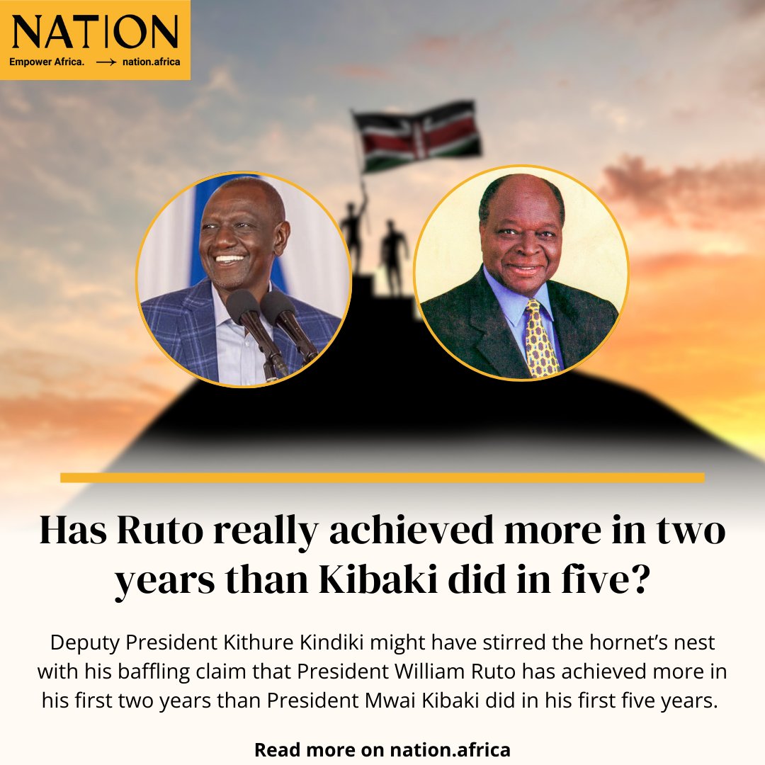 NationAfrica's tweet photo. Has Ruto really achieved more in two years than Kibaki did in five? Here are the facts 

Read more: https://t.co/dOSQEy8rbR https://t.co/BbTveyMYem