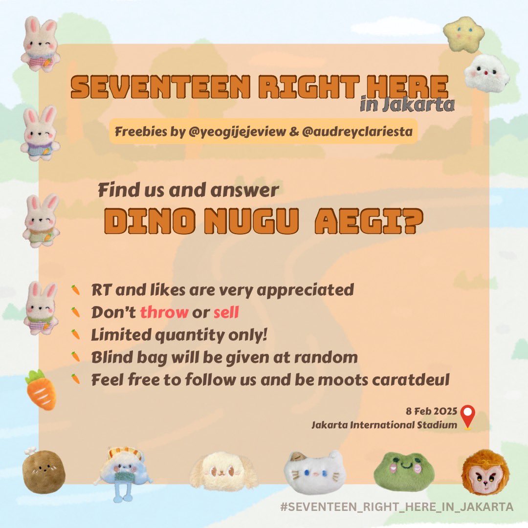 yeogijejeview's tweet photo. Hi caratdeul! Aku sama @audreyclariesta mau bagi-bagi freebies🥕

💎Seventeen Right Here in Jakarta💎

🗓️ 8 Februari 2025
📍 Jakarta International Stadium
⏱️ TBC 
 
Just kindly say hi if you found us! See you there carats❤️

#SEVENTEEN_RIGHT_HERE_IN_JAKARTA #freebies https://t.co/IBnt78cHlI
