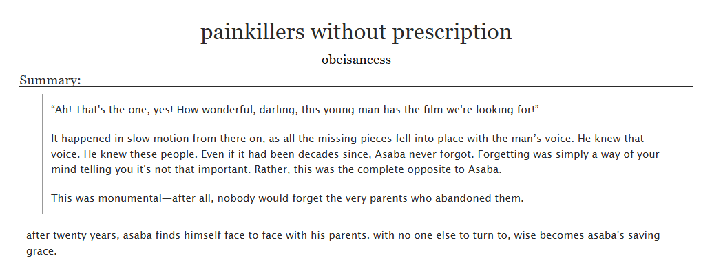 "painkillers without prescription"    
✧ by chance, Harumasa finds himself face-to-face with his parents once more. Through great lengths, he balances his renewed life and his past expectations precariously. 
✧ 8k Words, #haruwise in Harumasa POV 
✧ archiveofourown.org/works/62150734