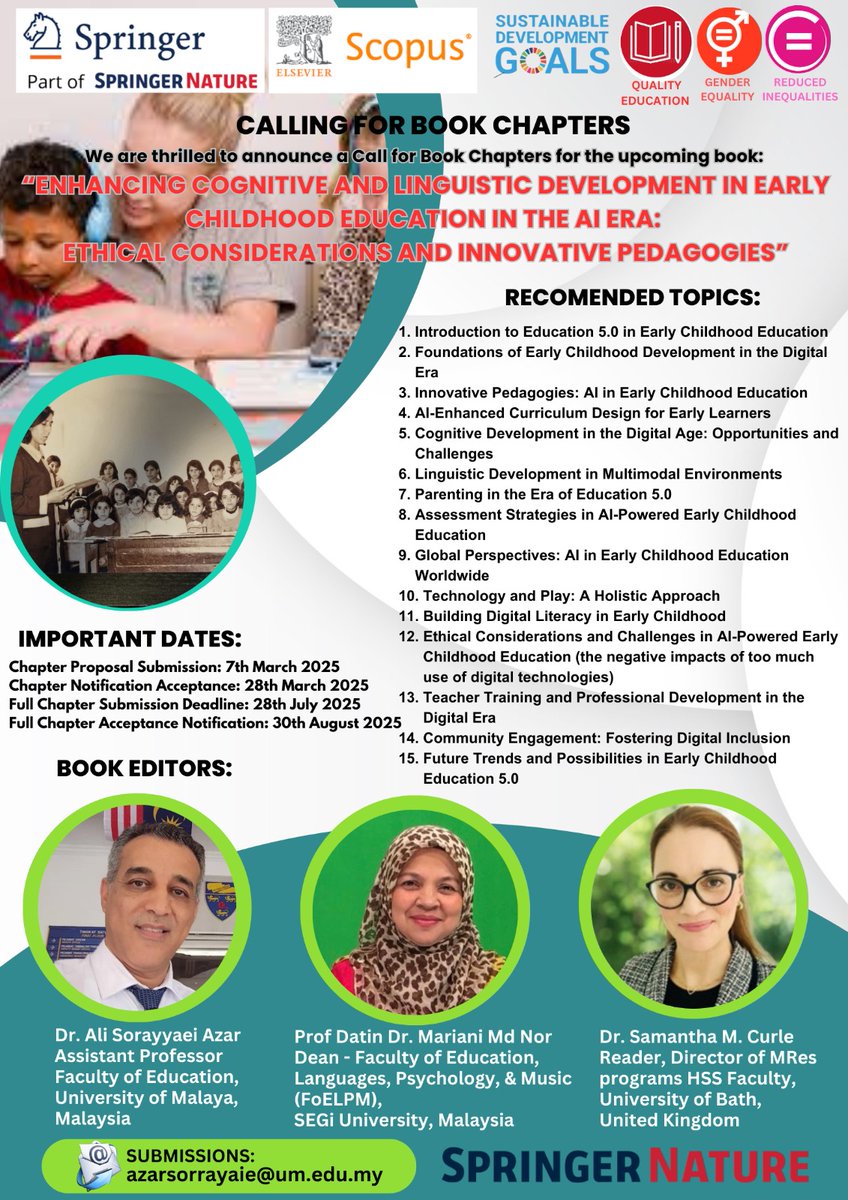 AliSAzar2's tweet photo. CALLING FOR BOOK CHAPTERS: 🌟📢📚
We are thrilled to announce a Call for Chapters for the upcoming book *Enhancing Cognitive and Linguistic Development in Early Childhood Education in the Era of AI: Ethical Considerations and Innovative Pedagogies*. 
#Universitimalaya https://t.co/d8UevNFbA7