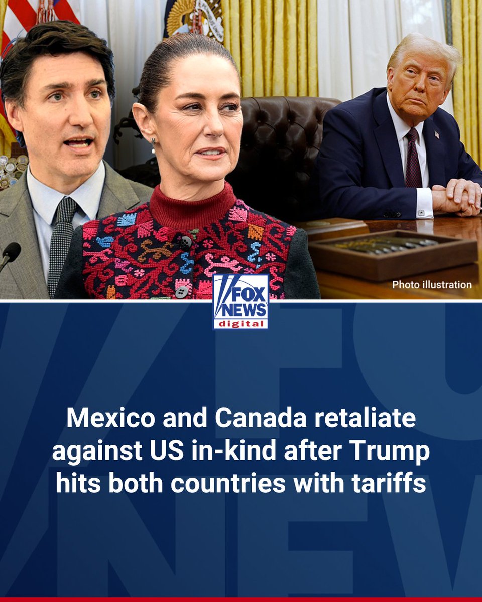 MESSAGE RECEIVED: Prime Minister Justin Trudeau announced Saturday that Canada would place matching 25% tariffs on up to $155 billion in U.S. imports and encouraged citizens to choose Canadian products instead of American ones. Mexican President Claudia Sheinbaum also ordered