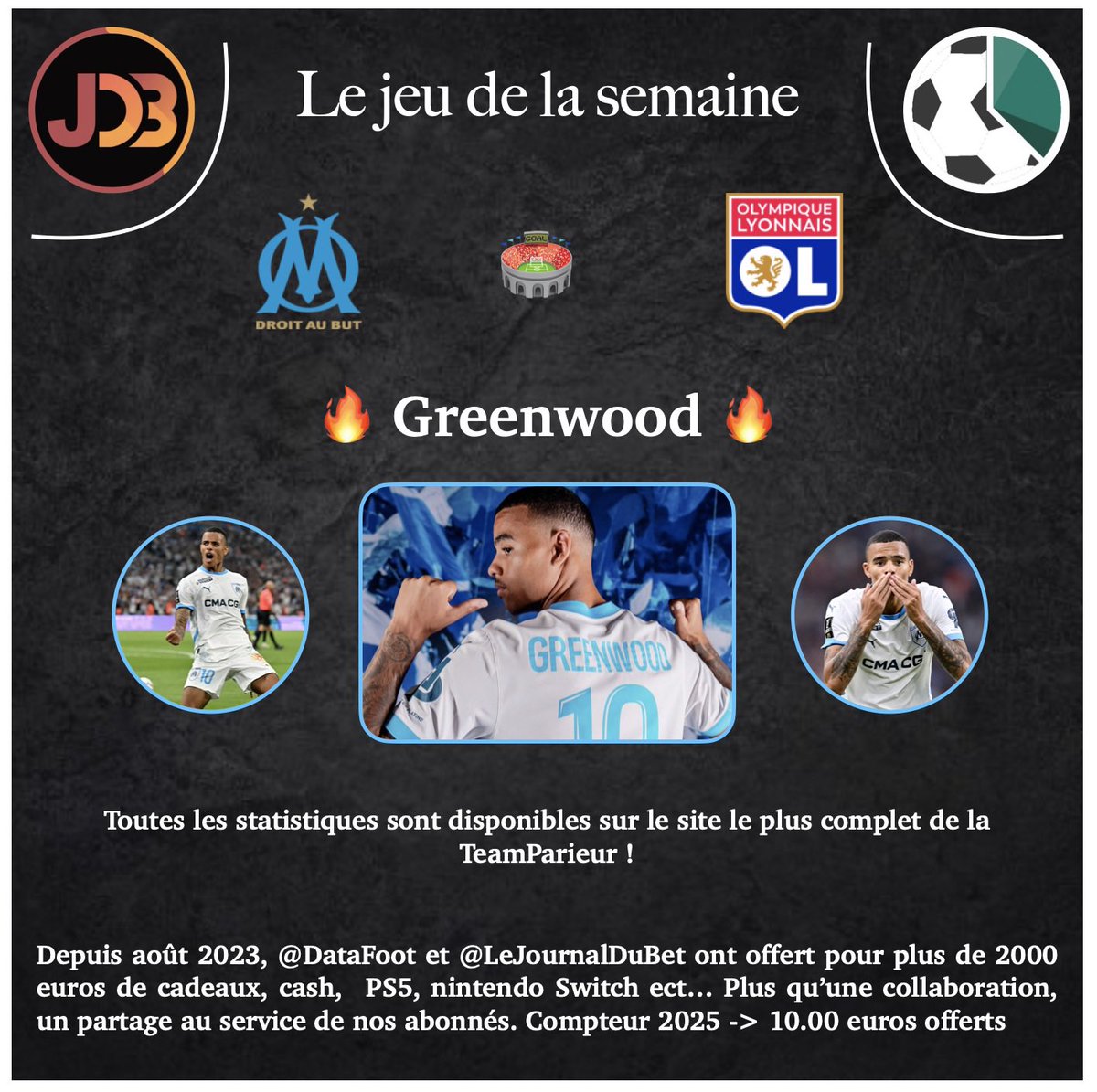 JDB ✌🏻 (@journaldubet) on Twitter photo 💎 Le jeu de la semaine 💎
💭 L’un d’entre vous pourrait remporter jusqu’à 30€. À Greenwood de débloquer les paliers.
🎯 x1 = 10€
🎯 x2 = 20€
🎯 x3 = 30€
✅ 𝗥𝘁 & follow <a href="/datafootfr/">Datafoot.fr</a> 𝗽𝗼𝘂𝗿 𝘃𝗮𝗹𝗶𝗱𝗲𝗿 𝘁𝗮 𝗽𝗮𝗿𝘁𝗶𝗰𝗶𝗽𝗮𝘁𝗶𝗼𝗻 #TeamParieur #TeamOM #TeamOL 💎 Le jeu de la semaine 💎
💭 L’un d’entre vous pourrait remporter jusqu’à 30€. À Greenwood de débloquer les paliers.
🎯 x1 = 10€
🎯 x2 = 20€
🎯 x3 = 30€
✅ 𝗥𝘁 & follow <a href="/datafootfr/">Datafoot.fr</a> 𝗽𝗼𝘂𝗿 𝘃𝗮𝗹𝗶𝗱𝗲𝗿 𝘁𝗮 𝗽𝗮𝗿𝘁𝗶𝗰𝗶𝗽𝗮𝘁𝗶𝗼𝗻 #TeamParieur #TeamOM #TeamOL