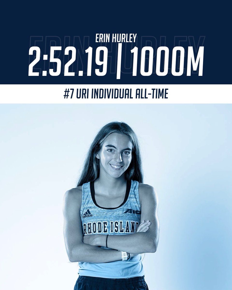Congratulations to Erin on running her new PB and URI all-time mark in the #BUTerrierClassic 1000 Meters! She is currently 3rd in the #A10ITF rankings! #GoRhody #URI