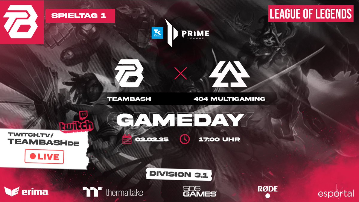 Game Day! ⚔️🔥

Heute ist es soweit! Unser erstes Match in der Division 3.1 der Prime League steht an, und wir sind bereit für den Fight! 💪🎮

🔥 Gegner: 404 Multigaming
📅 Datum: Heute, 02.02.2025
🕔 Uhrzeit: 17:00 Uhr
🎥 Livestream: twitch.tv/teambashde

Schaltet ein,