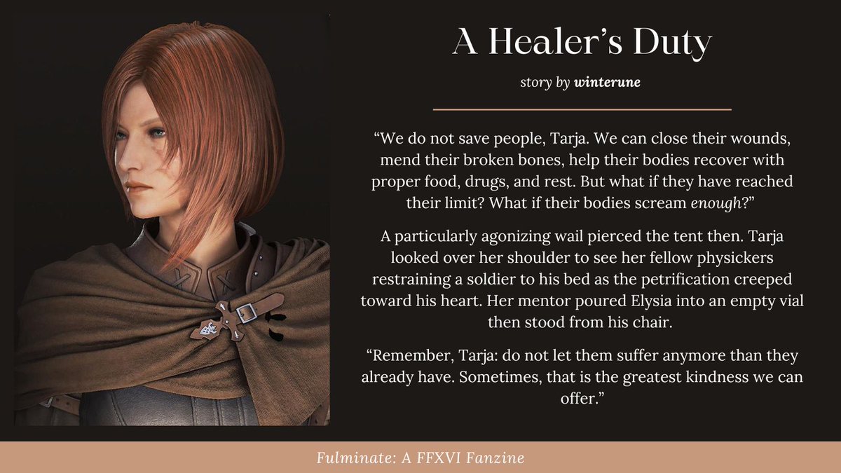 As Tarja faces the deadly affliction called Lithification, she learns that sometimes the only thing she can do is alleviate someone's pain. And that is enough.

T | 4K
🔗 archiveofourown.org/works/62703295

Sharing my piece for <a href="/ffxvizine/">Fulminate: FFXVI Zine ❤️‍🔥 PROJECT CLOSED</a> ! Leftovers are currently open ✨ Link ⤵️
#ffxvi