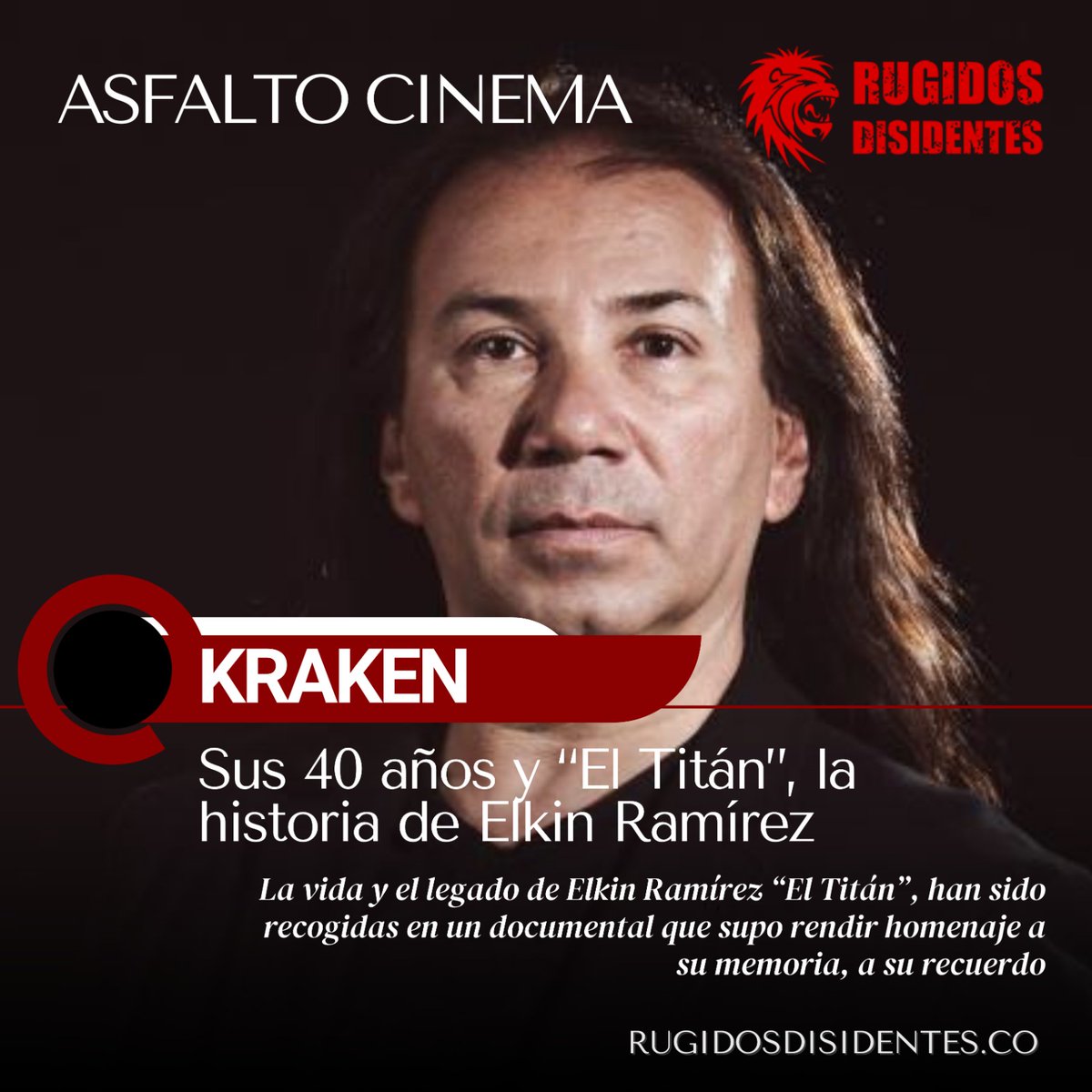 La vida y el legado de Elkin Ramírez “El Titán”, han sido recogidas en un documental que supo rendir homenaje a su memoria, a su recuerdo (↡↡):
rugidosdisidentes.co/kraken-sus-40-…

#AsfaltoCinema #SúbeleAlRockNacional #Kraken #ElTitán