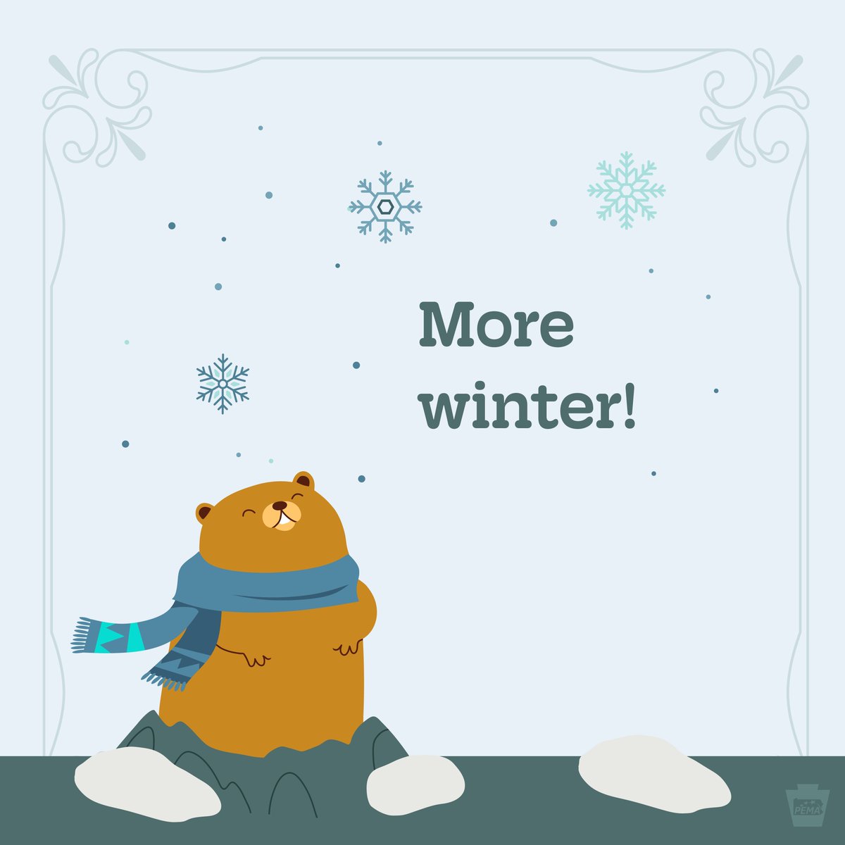 PEMAHQ's tweet image. The groundhog says six more weeks of winter. 🧣❄☃

We can finish out the season safely by having at least two ways to get emergency alerts, restocking emergency supplies, and checking routes at 511pa.com before we head out.