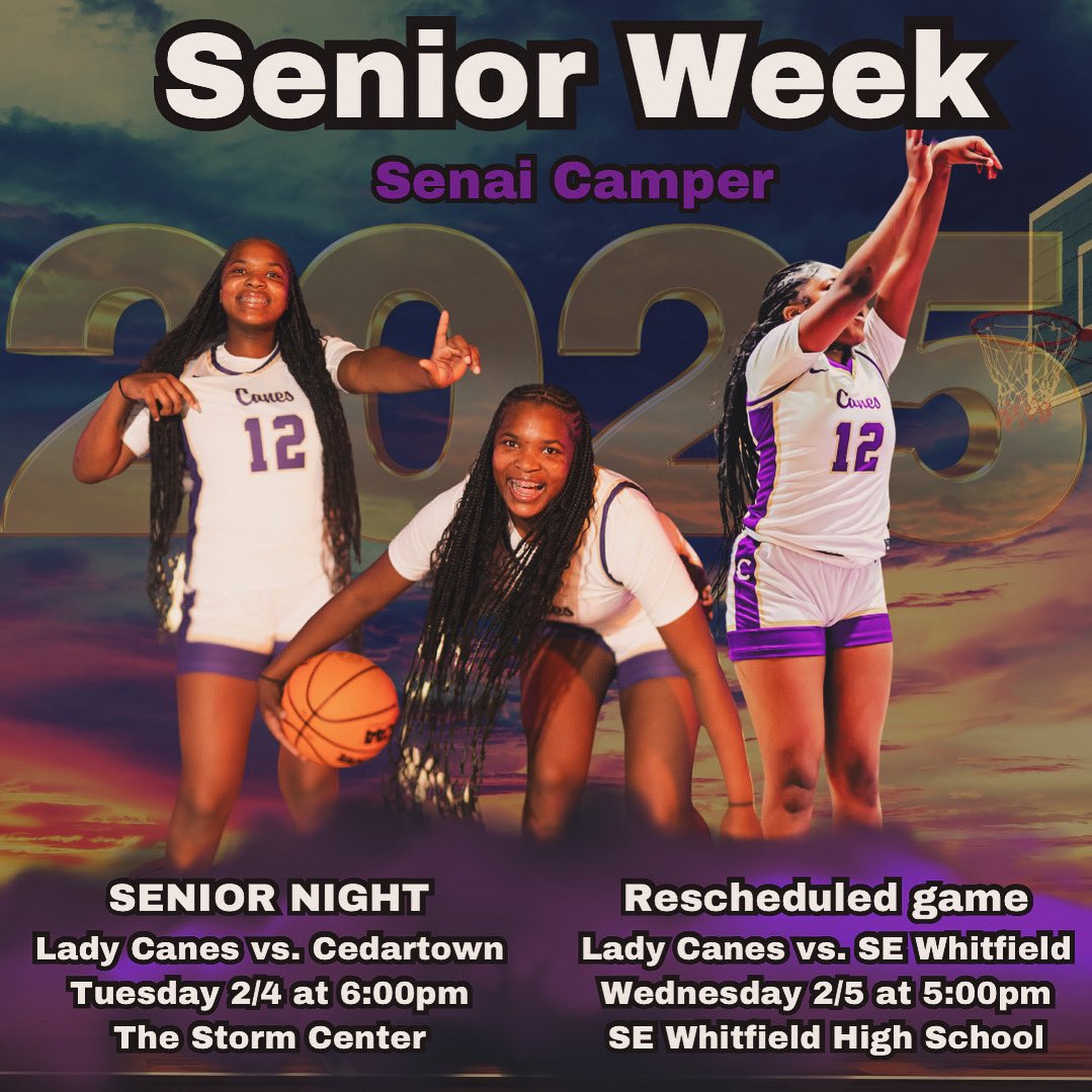 Happy Sunday Canes! It’s SENIOR WEEK! Tuesday is SENIOR NIGHT vs. Cedartown at 6:00pm. On Wednesday, we play our rescheduled region game at SE Whitfield at 5:00pm. Tickets can be purchased on Go Fan. Join us this week in celebrating our senior, Senai Camper! Go Lady Canes! 💜🏀💛