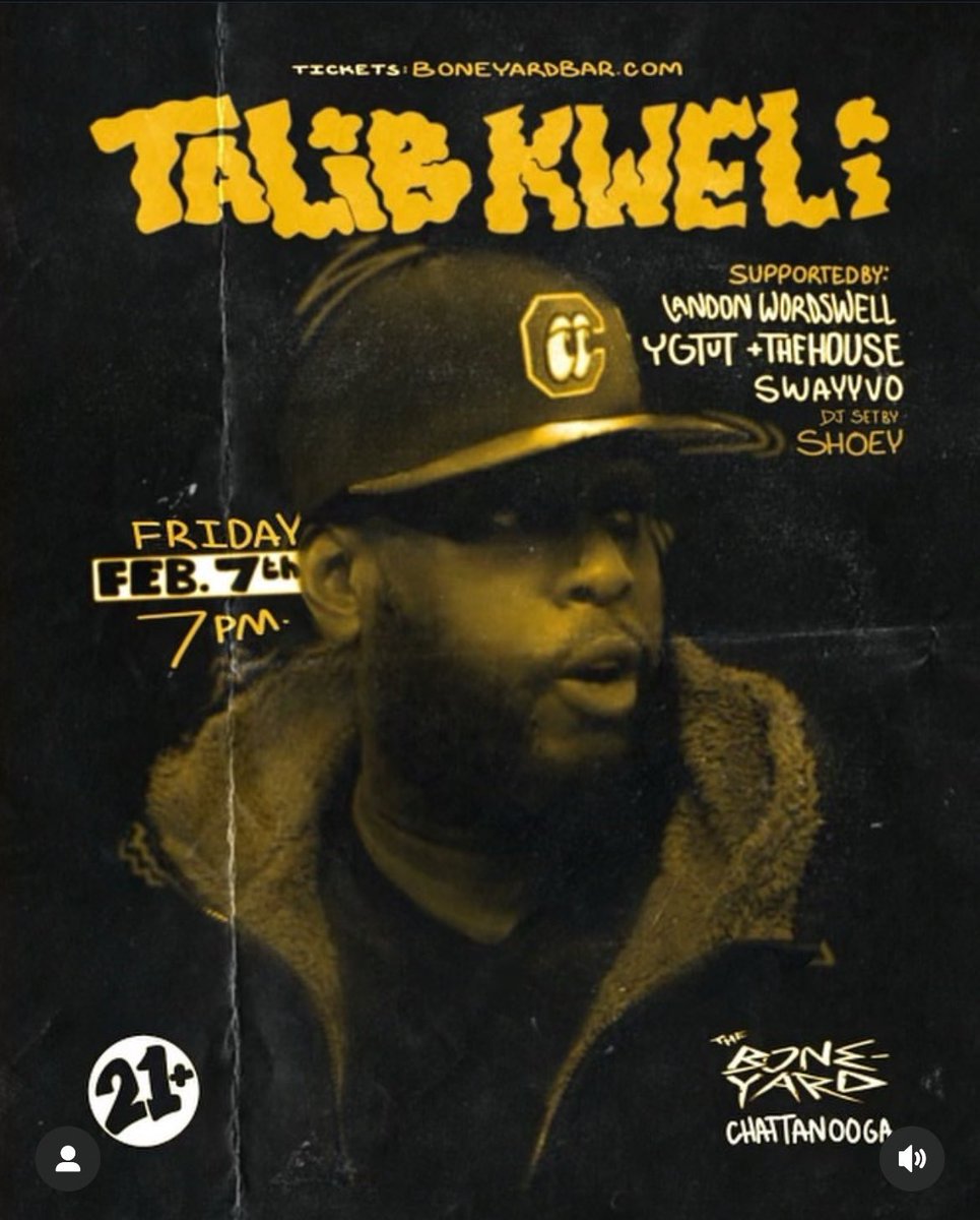 Talib Kweli making his way through Chattanooga, Tennessee to perform LIVE at The Bone Yard.

Local independent artists opening up for #Talib includes: (<a href="/SWAYYVO/">SWAYYV◎</a>) (<a href="/YGTUT/">Preacher's $on</a>) &amp; The House + DJ set by (<a href="/ShoeyRussell/">$hoey</a>) 

Get Your Tickets Now. Boneyyardbar.com