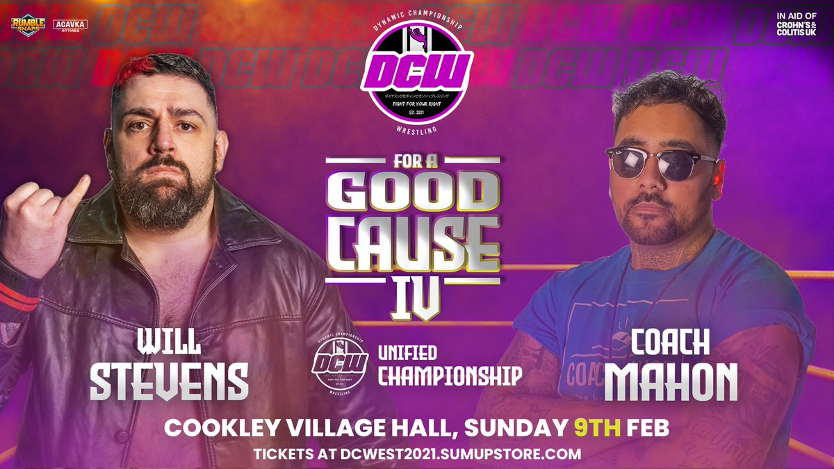 ‼️MATCH ANNOUNCEMENT‼️16

<a href="/SawbonesStevens/">Will Stevens</a> managed to win the DCW Unifed Championship at FOR A GOOD CAUSE 3 but this Sunday at #FORAGOODCAUSE4 at Cookley Village Hall he will defend against Coach Mahon!!

🎟 dcwest2021.sumupstore.com