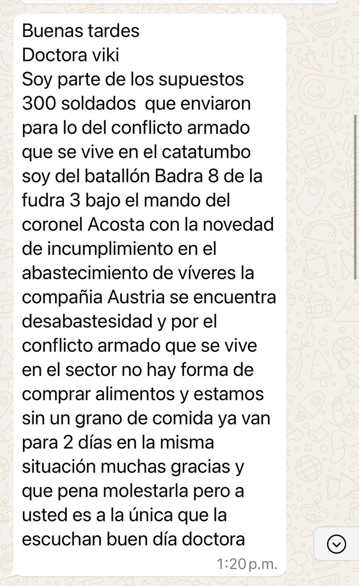 VickyDavilaH's tweet photo. Le pido por favor ayude a estos muchachos. Están dando la vida por nosotros, alejados de su familia y en las peores condiciones. Por lo menos que no les toque pasar hambre. Yo recibo este pedido de auxilio y siento la obligación moral de por lo menos avisarle a usted.  @petrogustavo