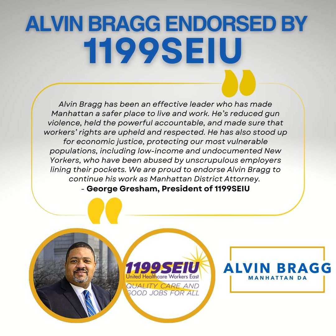 We are incredibly honored to have the support of 1199SEIU. Its members work on the frontlines to keep our hospitals, nursing homes and the healthcare sector moving is truly inspiring. We look forward to continuing working with them to deliver safety and justice for all.