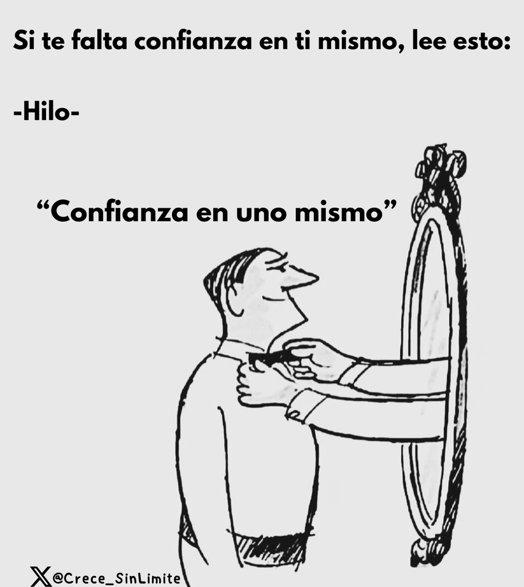 Si te falta confianza en ti mismo, lee esto:

-HILO-