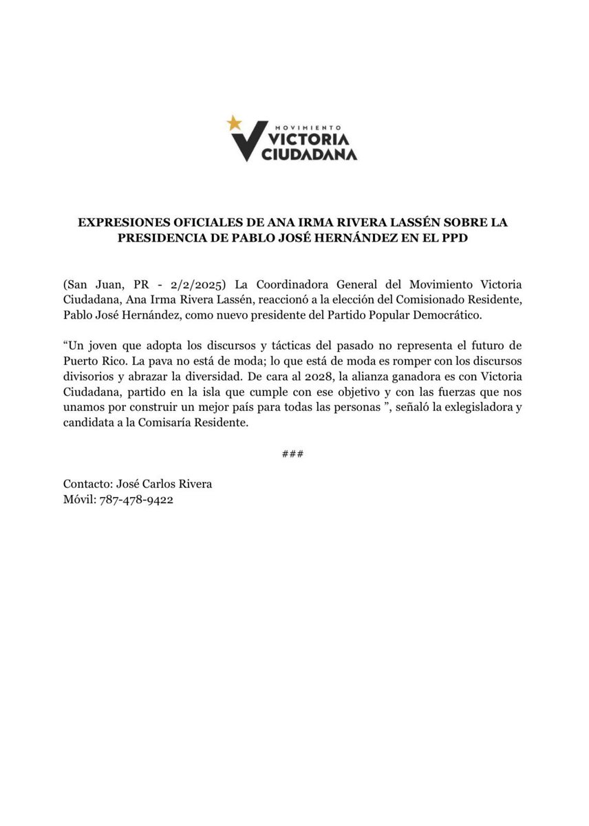EXPRESIONES OFICIALES 
Elección del Comisionado Residente,
Pablo José Hernández, como nuevo presidente del Partido Popular Democrático.

“Un joven que adopta los discursos y tácticas del pasado no representa el futuro de Puerto Rico. La pava no está de moda; lo que está de moda