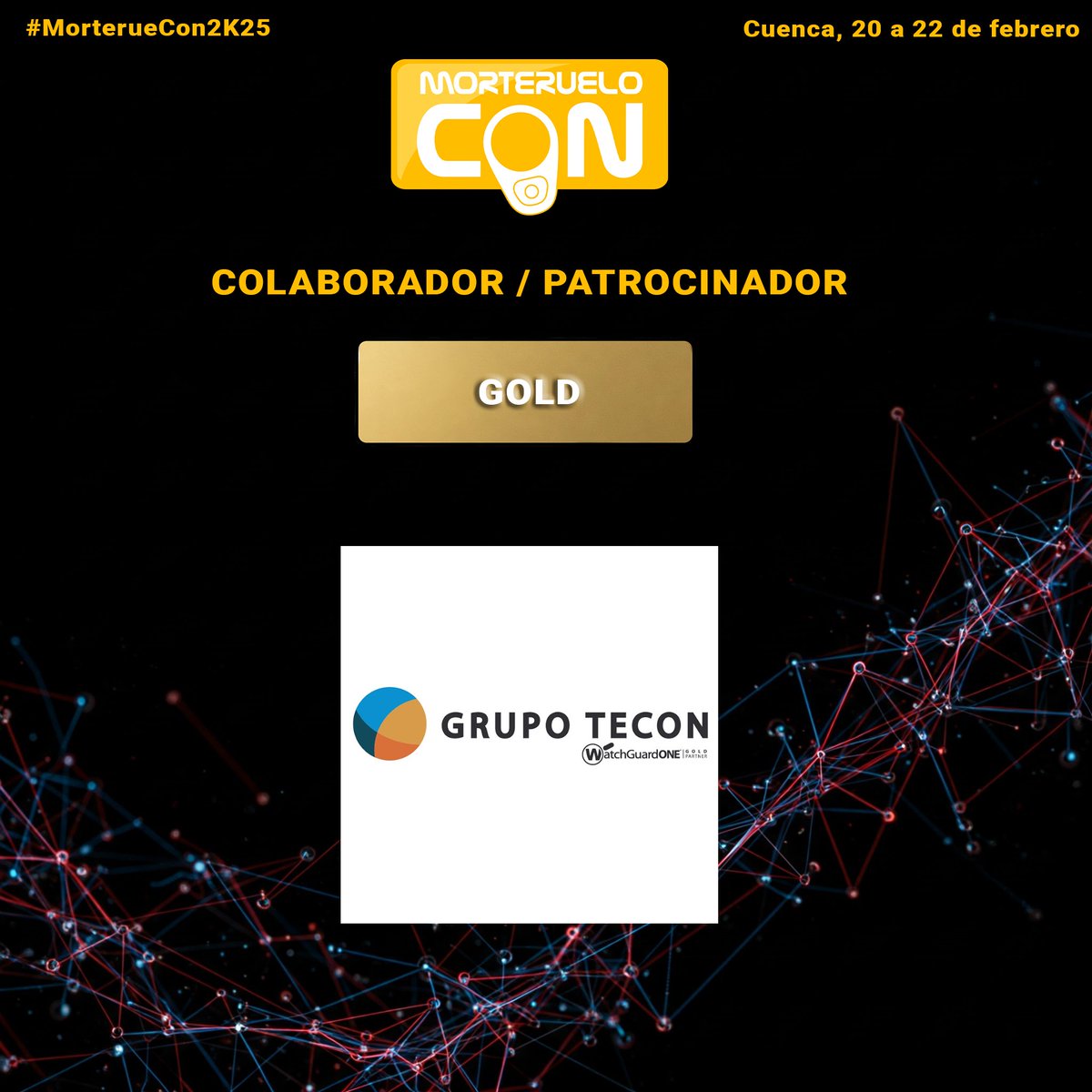 ¡Damos la bienvenida a GRUPO TECON como patrocinador GOLD de #MorterueloCon2025! Del 20 al 22 de febrero nos vemos en Cuenca. Gracias por su confianza.
Visita morteruelo.net y sigue a <a href="/GrupoTecon/">Grupo Tecon</a> en sus redes para más info. ¡No faltes!
#ciberseguridad #cuenca #ponencias