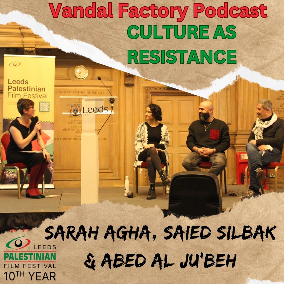 Culture As Resistance.
Recorded at the finale event at 2024's Leeds Palestinian Film Festival.
Featuring three Palestinian artists discussing their courageous, bold and brilliant work.
Listen whenever you get your podcasts.