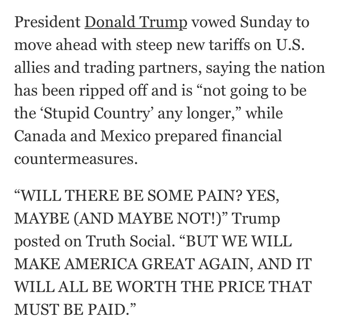 NPRinskeep's tweet image. Before the election, the president generally said Americans would pay no price for tariffs and would only reap benefits from his negotiations. 

After imposing tariffs on allies, a statement that “yes, maybe” there will be “some pain.” From the WaPo today:
