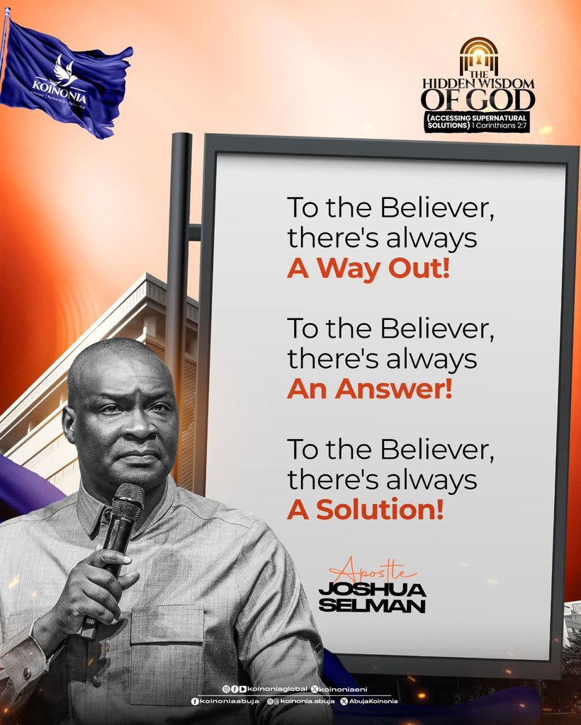 #ApostleJoshuaSelman  
#TheHiddenWisdomOfGod  
#AccessingSupernaturalSolutions  
#KoinoniaAbuja  
#KoinoniaGlobal