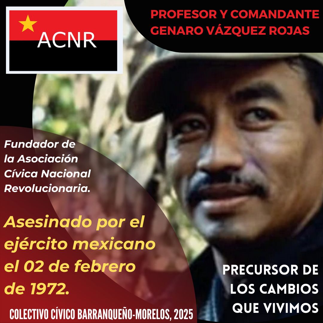 Lograr la Liberación de México y una Patria Nueva o Morir por ella #ACNR #GenaroVazquezRojas