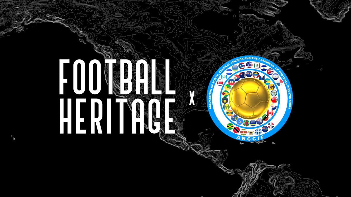 𝔾𝕠𝕚𝕟𝕘 𝕘𝕝𝕠𝕓𝕒𝕝 🌎

We're delighted to announce that Football Heritage and ANCCIF have joined forces.

This partnership will see us exchange knowledge and research in order to explore the football heritage, culture and stories from North and Central America.

The first