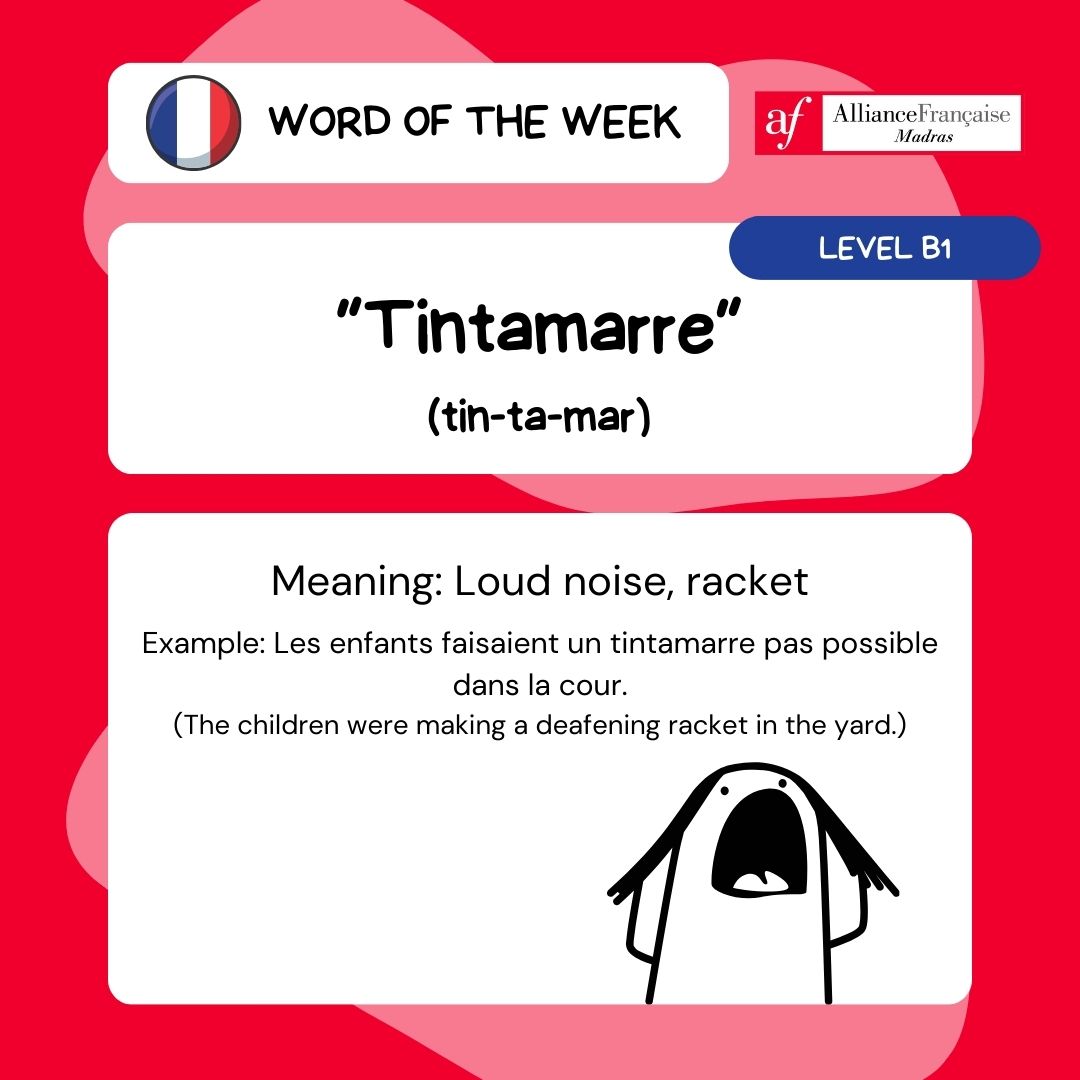 French word of the week with AF Madras! 🗼🤓

Tintamarre is a word commonly used for 'a loud noise/racket'. Learn new French words every week and use it your daily vocabulary.

#afmadras #AFMadras #frenchwithafmadras #learnfrenchonline #learnfrenchoninstagram #FrenchWordoftheWeek