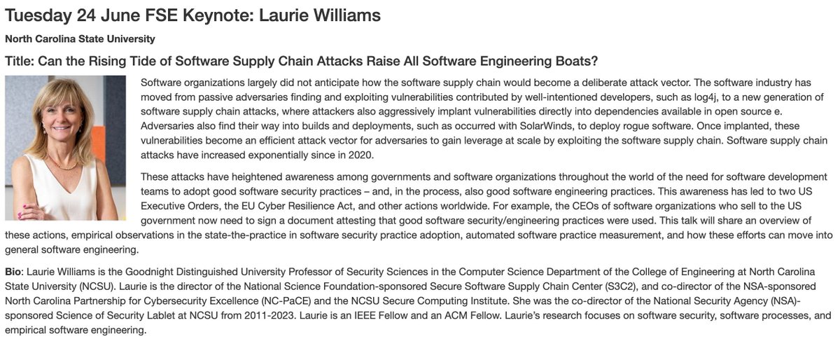 FSE 2025 (@fseconf) on Twitter photo Thrilled to introduce our first FSE'25 keynote by Distinguished Professor Laurie Williams <a href="/lauriewilliams/">Laurie Williams</a> from NC State University, discussing "Can the Rising Tide of Software Supply Chain Attacks Raise All Software Engineering Boats?"
Stay tuned! #SoftwareSecurity #FSE25 Thrilled to introduce our first FSE'25 keynote by Distinguished Professor Laurie Williams <a href="/lauriewilliams/">Laurie Williams</a> from NC State University, discussing "Can the Rising Tide of Software Supply Chain Attacks Raise All Software Engineering Boats?"
Stay tuned! #SoftwareSecurity #FSE25
