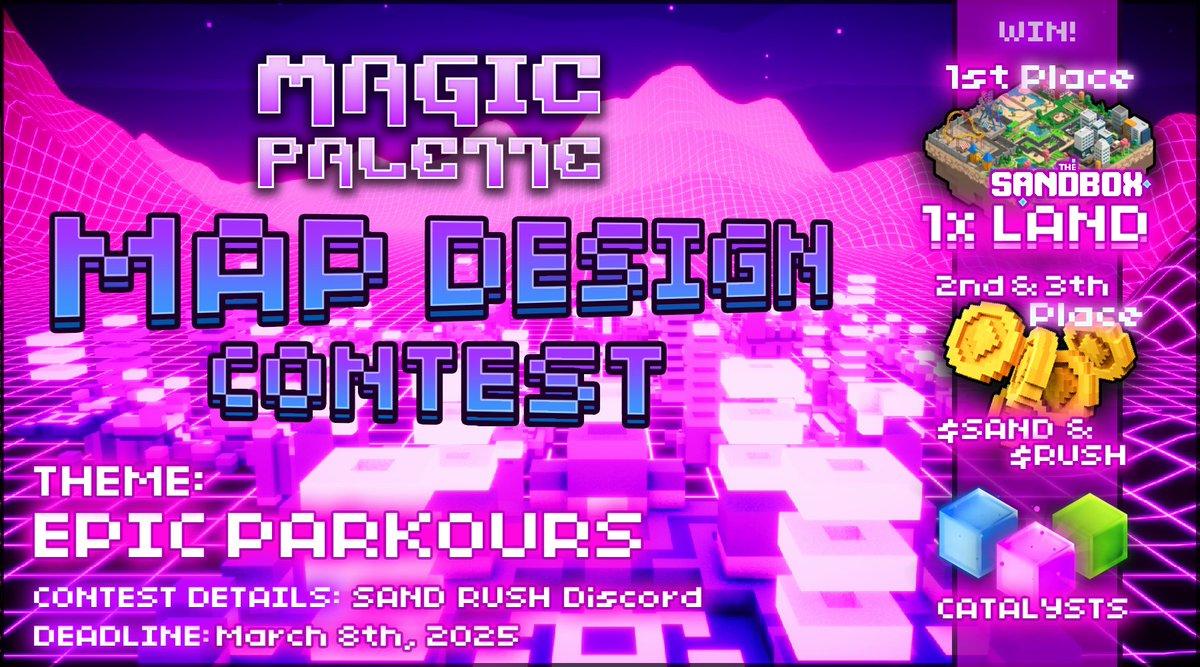 EPIC MAP DESIGN CONTEST 🏆✨
-> Win a Sandbox LAND!🗺️

Create a parkour level design with #MagicPalette and win big! 1x1 <a href="/TheSandboxGame/">The Sandbox</a> LAND + $SAND + $RUSH prizes up for grabs!

Contest details in the thread below and in Discord ⬇️ 
#Contest #UGCcreator #Sandfam #DesignContest