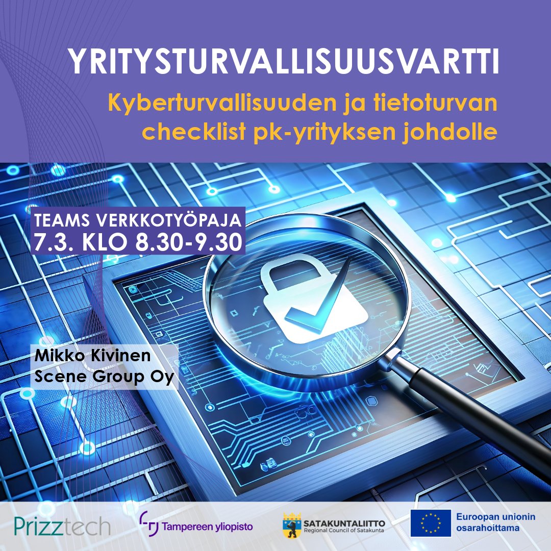 🔒 Yritysturvallisuusvartti: Kyberturvallisuuden ja tietoturvan checklist Pk-yrityksen johdolle 🔒 
7.3.2025 klo 08:30-09:30, Teams verkkotyöpaja

Ilmoittaudu mukaan: 👉prizz.fi/tapahtumat/tap…

#yritysturvallisuus #kyberturvallisuus #tietoturva #prizztech