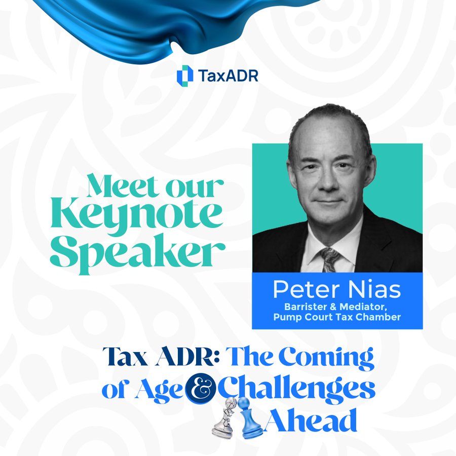 <a href="/taxadr/">TaxADR</a>'s free inaugural hybrid event is on 27 Feb 2025.  Peter Nias will give the keynote address + moderate a discussion with chair, Felicity Cullen KC.

Register here to attend in person: tinyurl.com/3auhytcc or  here to attend online: tinyurl.com/n7jcxfx4.

#TaxADR