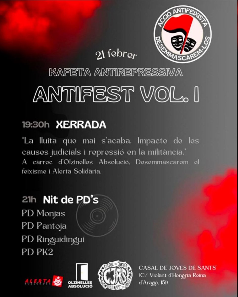 🔴⚫️La repressió no s'atura, però la lluita tampoc!

Aquest divendres serem a Sants, amb xerrada i festa antifeixista i antirepressiva amb <a href="/OlzinellesAbsol/">Olzinelles Absolució</a> i <a href="/Desemmascarem/">Desemmascarem El Feixisme🎭</a> 

🗓️ Divendres, 21 de febrer
📌 A Sants, al  <a href="/casaljovesants/">Casal de Joves Sants</a> (C. Violant d'Hongria, 151)