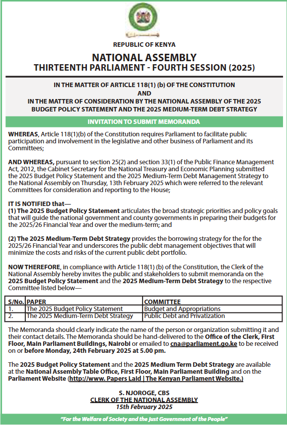 The <a href="/NAssemblyKE/">National Assembly KE</a> has issued a public notice inviting the public to share their views on the 2025 BPS and the 2025 MTDS.

To access the two documents click:
The 2025 BPS: lnkd.in/d-BNBCQR

The 2025 MTDS: lnkd.in/dvapTUKS